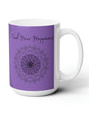 Find your Happiness mandala Purple violet background **Ceramic Mug 15oz