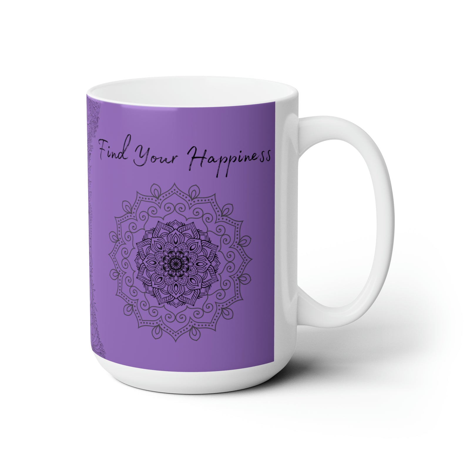 Find your Happiness mandala Purple violet background **Ceramic Mug 15oz