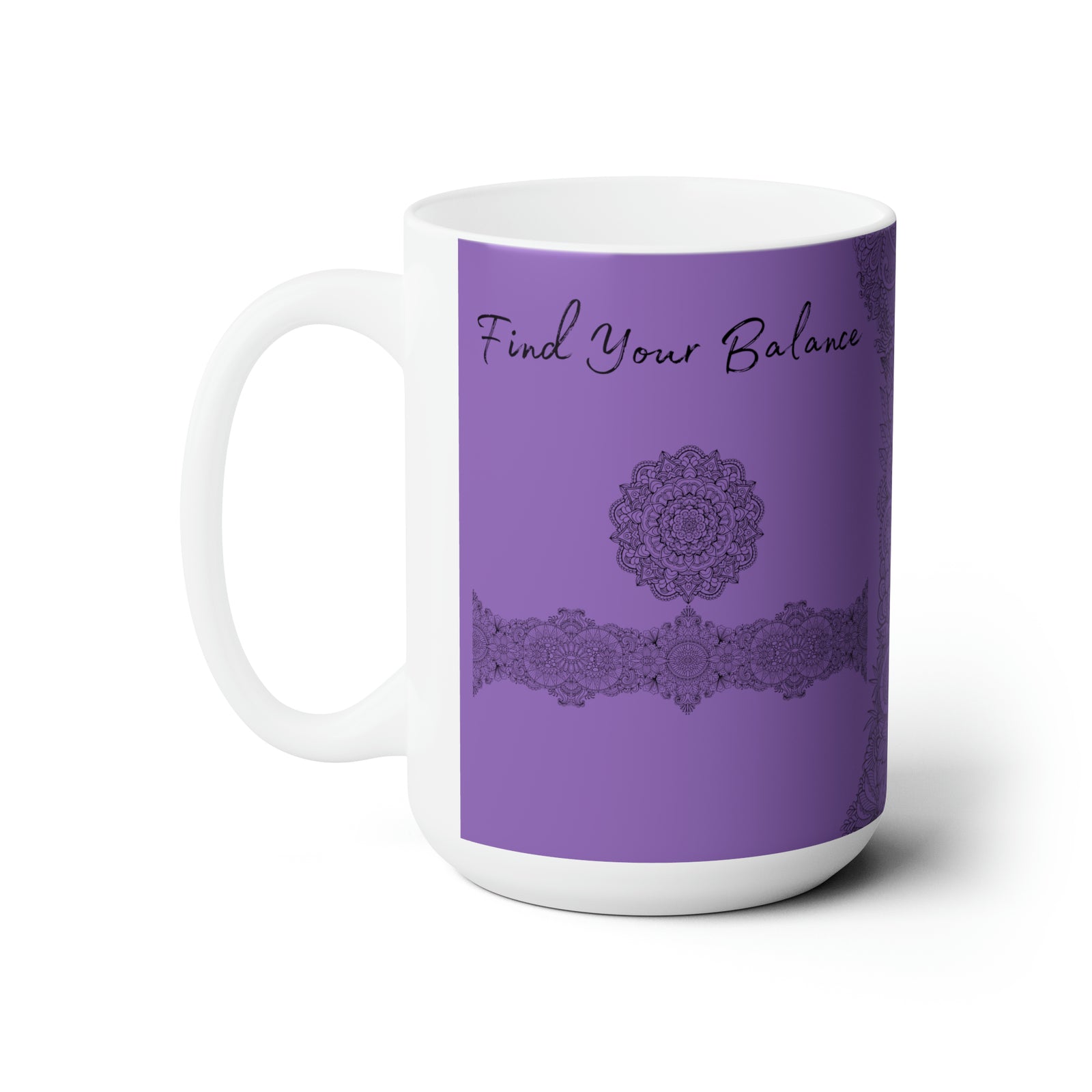 Find your Balance mandala Purple background **Ceramic Mug 15oz