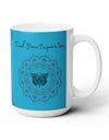 Find your Inspiration butterfly mandala Turquoise Blue background **Ceramic Mug 15oz