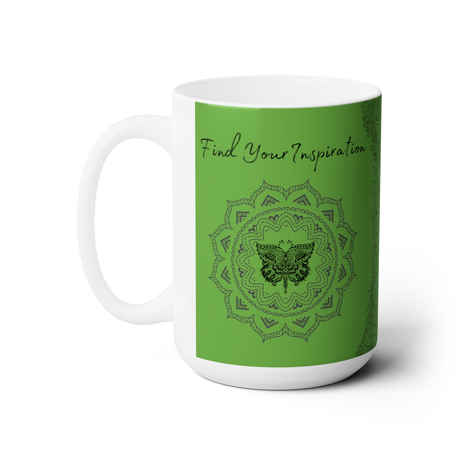 Find your Inspiration butterfly mandala Green background **Ceramic Mug 15oz