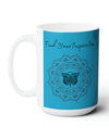 Find your Inspiration butterfly mandala Turquoise Blue background **Ceramic Mug 15oz