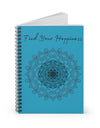 Find your Happiness mandala--Turquoise blue Spiral Notebook - Ruled Line