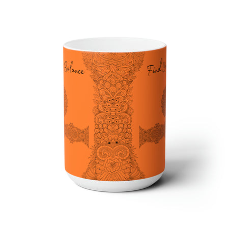 Find your Balance mandala orange background **Ceramic Mug 15oz