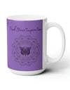 Find your Inspiration butterfly mandala Purple  background **Ceramic Mug 15oz