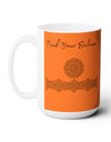 Find your Balance mandala orange background **Ceramic Mug 15oz