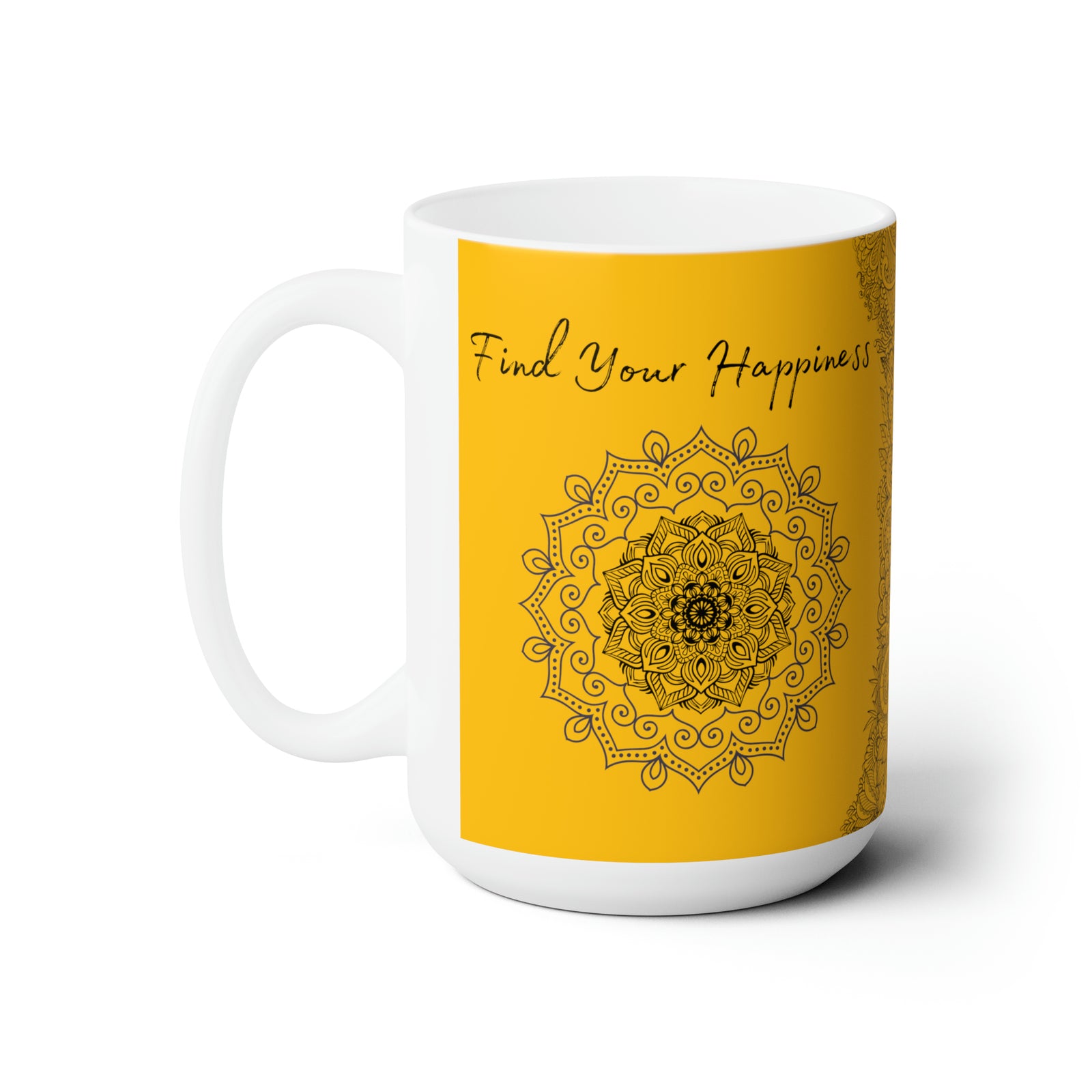 Find your Happiness mandala yellow background **Ceramic Mug 15oz