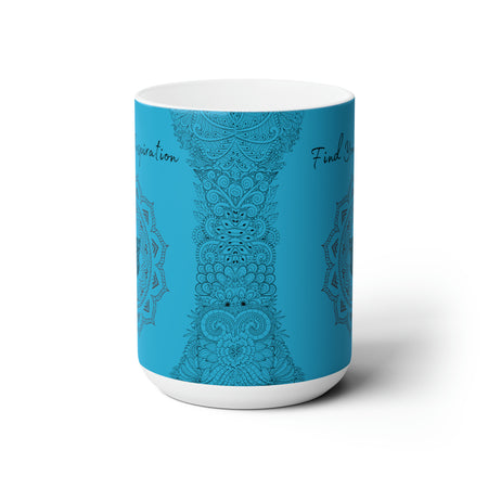 Find your Inspiration butterfly mandala Turquoise Blue background **Ceramic Mug 15oz