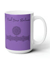 Find your Balance mandala Purple background **Ceramic Mug 15oz