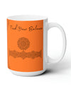 Find your Balance mandala orange background **Ceramic Mug 15oz