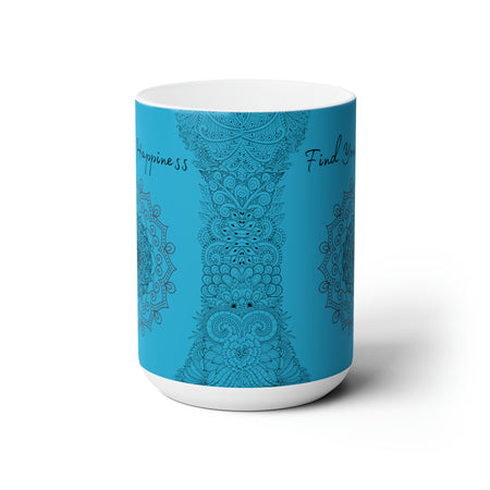 Find your Happiness mandala Turquoise blue background **Ceramic Mug 15oz